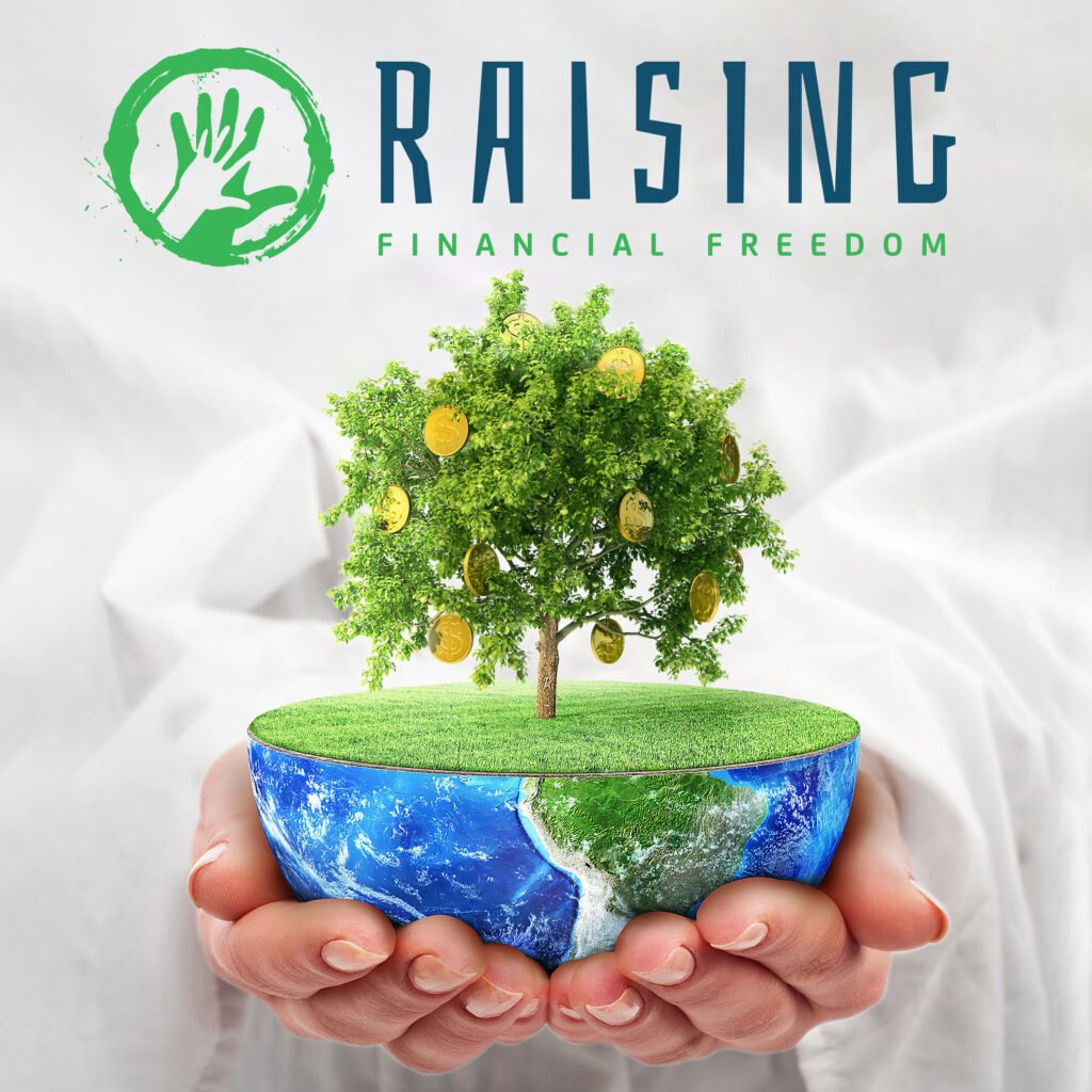 Raising Financial Freedom